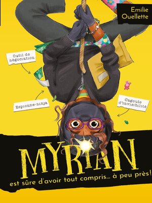 cover image of Myrian est sûre d'avoir tout compris... à peu près !
